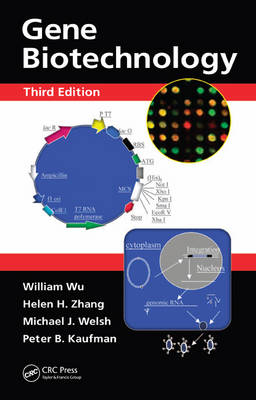 Gene Biotechnology -  Peter B. Kaufman,  Michael J. Welsh,  William Wu,  Helen H. Zhang