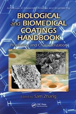 Biological and Biomedical Coatings Handbook - 