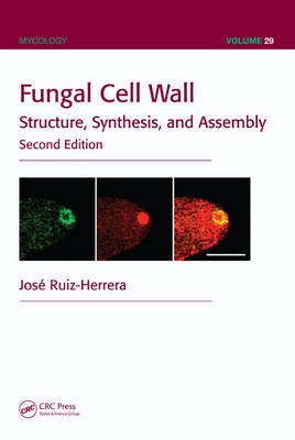 Fungal Cell Wall -  Jose Ruiz-Herrera