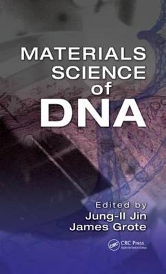 Materials Science of DNA - 