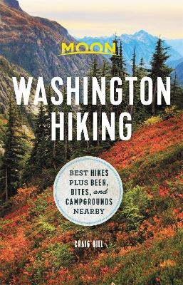 Moon Washington Hiking (First Edition) - Craig Hill