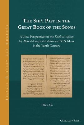 The Shīʿī Past in the Great Book of the Songs - I-Wen Su