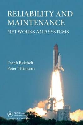 Reliability and Maintenance -  Frank Beichelt,  Peter Tittmann