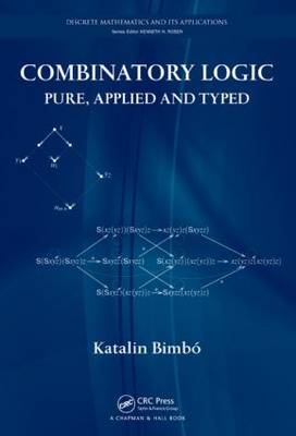 Combinatory Logic -  Katalin Bimbo