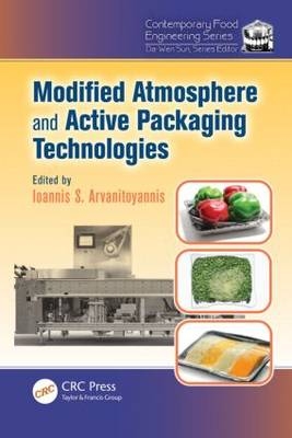 Modified Atmosphere and Active Packaging Technologies - 