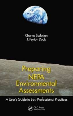 Preparing NEPA Environmental Assessments -  J. Peyton Doub,  Charles Eccleston