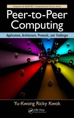 Peer-to-Peer Computing -  Yu-Kwong Ricky Kwok