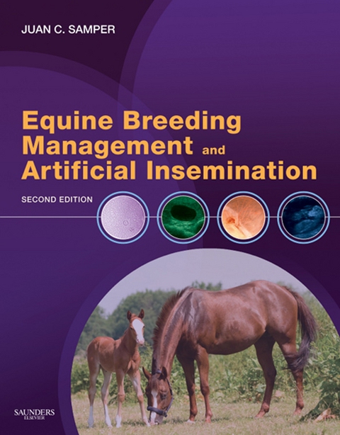 Equine Breeding Management and Artificial Insemination -  Juan C. Samper