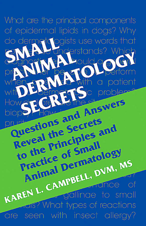 Small Animal Dermatology Secrets E-Book -  Karen L. Campbell
