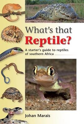 What's that Reptile? -  Johan Marais