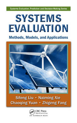 Systems Evaluation -  Zhigeng Fang,  Sifeng Liu,  Naiming Xie,  Chaoqing Yuan