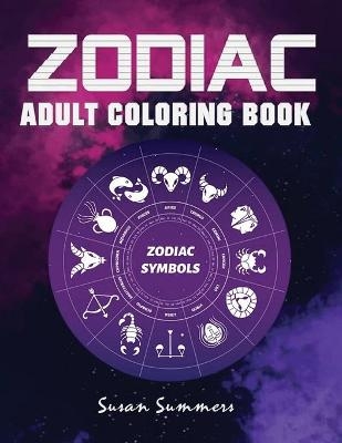 Zodiac Adult Coloring Book - Susan Summers