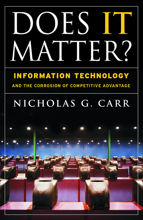Does It Matter? -  Nicholas G. Carr