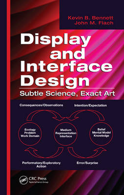 Display and Interface Design -  Kevin B. Bennett,  John M. Flach