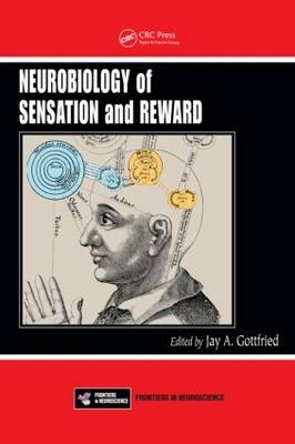 Neurobiology of Sensation and Reward - 