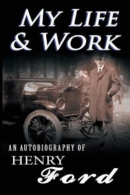 My Life and Work - Mrs Henry Ford