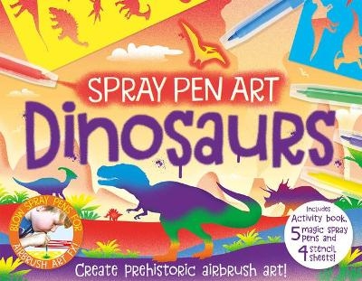 Dinosaurs Spray Pen Art - Susie Linn