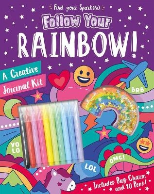 Follow Your Rainbow! - Cassie Parker