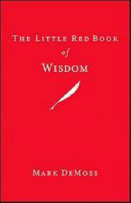 Little Red Book of Wisdom -  Mark DeMoss