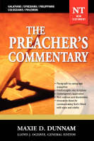 Preacher's Commentary - Vol. 31: Galatians / Ephesians / Philippians / Colossians / Philemon -  Maxie D. Dunnam