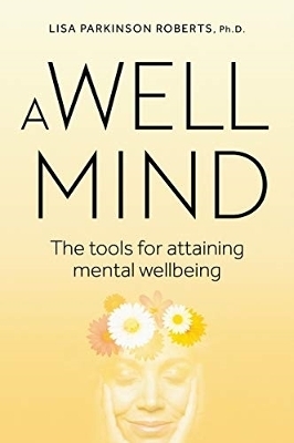 A Well Mind - Lisa Parkinson Roberts