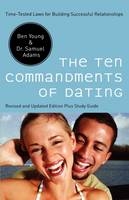 Ten Commandments of Dating -  Samuel Adams,  Ben Young