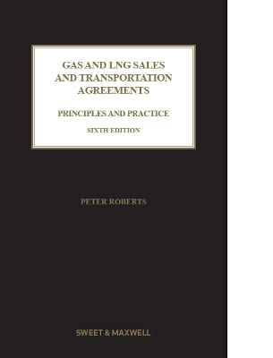 Gas and LNG Sales and Transportation Agreements - Peter Roberts