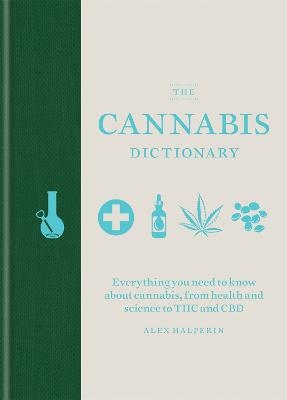 The Cannabis Dictionary - Alex Halperin