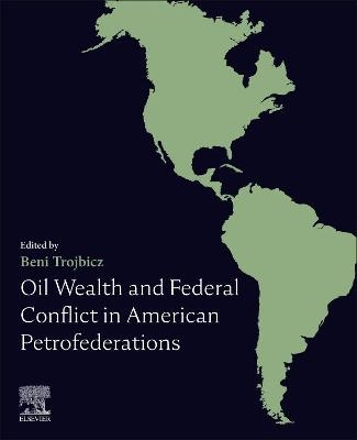 Oil Wealth and Federal Conflict in American Petrofederations - 