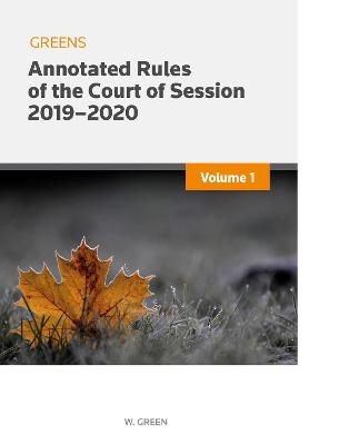 Greens Annotated Rules of the Court of Session 2019/20