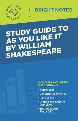 Study Guide to as You Like it by William Shakespeare -  Intelligent Education