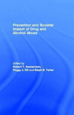 Prevention and Societal Impact of Drug and Alcohol Abuse - 