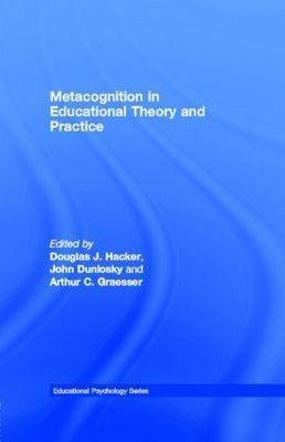 Metacognition in Educational Theory and Practice - 