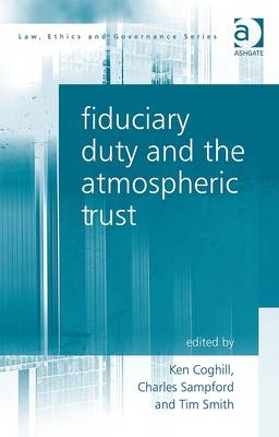 Fiduciary Duty and the Atmospheric Trust - 
