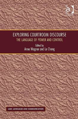 Exploring Courtroom Discourse - 