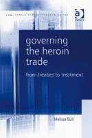 Governing the Heroin Trade -  Ms Melissa Bull