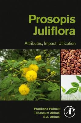 Prosopis Juliflora - Pratiksha Patnaik, Tabassum Abbasi, S. A. Abbasi