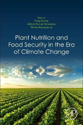 Plant Nutrition and Food Security in the Era of Climate Change - 