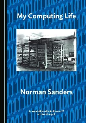 My Computing Life - Norman Sanders