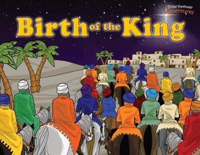 Birth of the King - Pip Reid