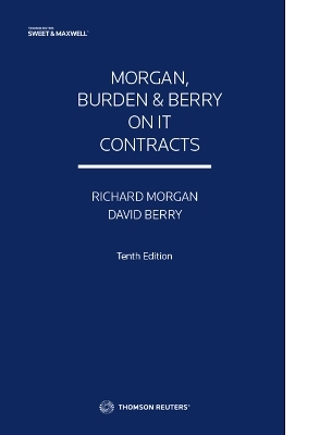 Morgan, Burden and Berry on IT Contracts - Richard Morgan, David Berry