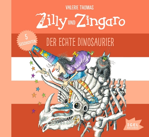 Zilly und Zingaro. Der echte Dinosaurier - Valerie Thomas