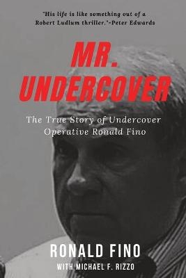 Mr. Undercover - Ronald Fino