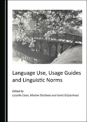 Language Use, Usage Guides and Linguistic Norms - 
