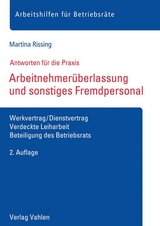 Arbeitnehmerüberlassung und sonstiges Fremdpersonal - Rissing, Martina