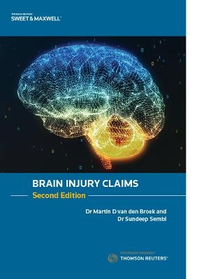 Brain Injury Claims - Dr Martin Van Den Broek, Dr Sundeep Sembi