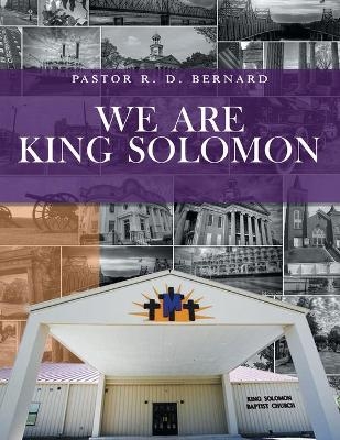 We Are King Solomon - Pastor R D Bernard