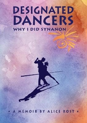 Designated Dancers - Alice Rost