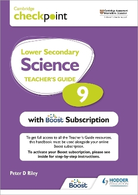 Cambridge Checkpoint Lower Secondary Science Teacher's Guide 9 with Boost Subscription - Peter Riley