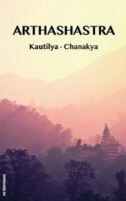 Arthashastra -  Kautilya-Chanakya
